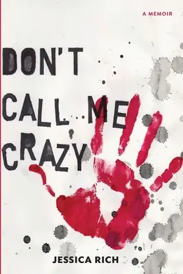 Nennen Sie mich nicht verrückt - Don't Call Me Crazy