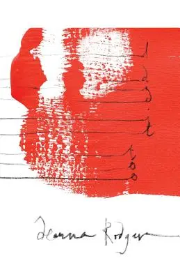 Ich habe es auch getan - I Did It Too