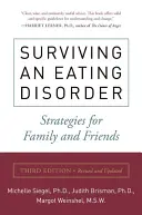 Eine Essstörung überleben, Dritte Auflage - Surviving an Eating Disorder, Third Edition