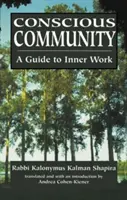 Bewusste Gemeinschaft: Ein Leitfaden für die innere Arbeit - Conscious Community: A Guide to Inner Work