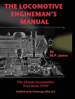 Das Handbuch für Lokomotivführer - The Locomotive Engineman's Manual