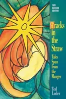 Spuren im Stroh: Erzählungen aus der Krippe - Tracks in the Straw: Tales Spun from the Manger