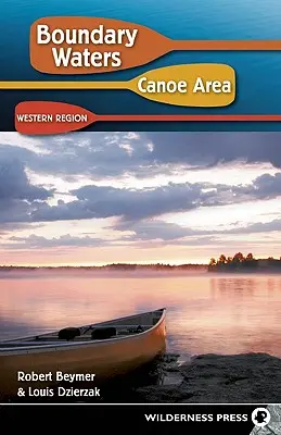 Boundary Waters Canoe Area: Westliche Region - Boundary Waters Canoe Area: Western Region