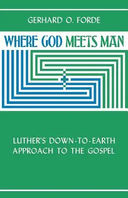 Wo Gott auf den Menschen trifft - Where God Meets Man