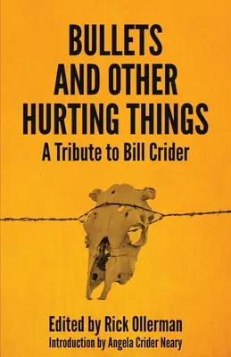 Kugeln und andere verletzende Dinge: Ein Tribut an Bill Crider - Bullets and Other Hurting Things: A Tribute to Bill Crider