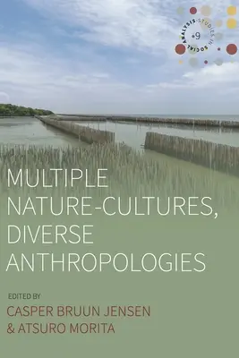 Vielfältige Natur-Kulturen, vielfältige Anthropologien - Multiple Nature-Cultures, Diverse Anthropologies