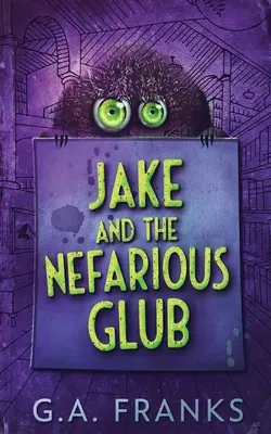 Jake und der schändliche Glub - Jake and the Nefarious Glub