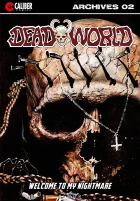 Deadworld Archives - Buch Zwei - Deadworld Archives - Book Two