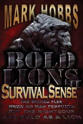 Bold Lions Überlebenswille - Bold Lions Survival Sense
