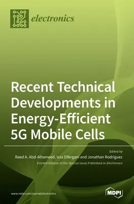 Neueste technische Entwicklungen bei energieeffizienten 5G-Mobilfunkzellen - Recent Technical Developments in Energy-Efficient 5G Mobile Cells