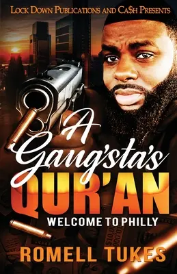 Der Koran eines Gangsters: Willkommen in Philadelphia - A Gangsta's Qur'an: Welcome to Philly