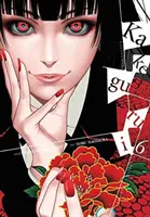 Kakegurui - Der zwanghafte Spieler -, Band 6 - Kakegurui - Compulsive Gambler -, Vol. 6