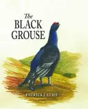 Das Birkhuhn - The Black Grouse