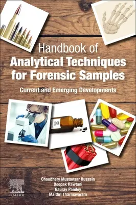 Handbuch der Analysetechniken für forensische Proben: Aktuelle und künftige Entwicklungen - Handbook of Analytical Techniques for Forensic Samples: Current and Emerging Developments