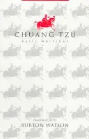 Chuang Tzu: Grundlegende Schriften - Chuang Tzu: Basic Writings