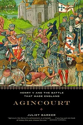 Agincourt: Heinrich V. und die Schlacht, die England prägte - Agincourt: Henry V and the Battle That Made England