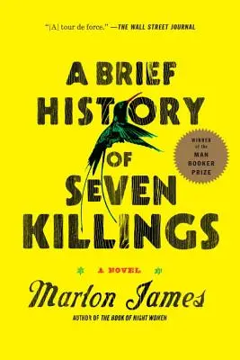 Eine kurze Geschichte von sieben Morden - A Brief History of Seven Killings