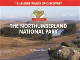 Boot Up the Northumberland National Park - 10 Freizeitspaziergänge zur Entdeckung - Boot Up the Northumberland National Park - 10 Leisure Walks of Discovery