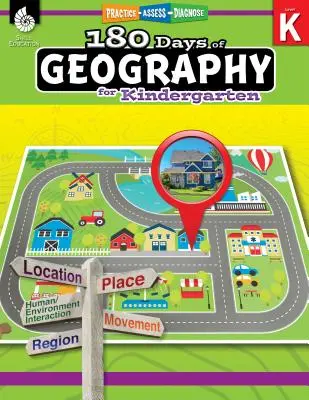180 Tage Geografie für den Kindergarten: Üben, Bewerten, Diagnostizieren - 180 Days of Geography for Kindergarten: Practice, Assess, Diagnose