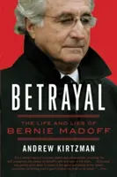 Verrat: Das Leben und die Lügen von Bernie Madoff - Betrayal: The Life and Lies of Bernie Madoff