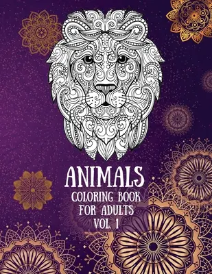 Tiere Malbuch für Erwachsene Vol. 1 - Animals Coloring Book for Adults Vol. 1