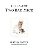 Das Märchen von den zwei bösen Mäusen - The Tale of Two Bad Mice