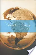 Der Reichtum der Nationen: Eine Untersuchung über das Wesen und die Ursachen des Reichtums der Nationen - The Wealth of Nations: An Inquiry Into the Nature and Causes of the Wealth of Nations