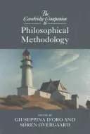 Der Cambridge-Begleiter zur philosophischen Methodologie - The Cambridge Companion to Philosophical Methodology