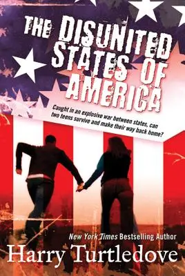 Die Uneinigen Staaten von Amerika: Ein Roman über den Verkehr in der Gegenverkehrszeit - The Disunited States of America: A Novel of Crosstime Traffic