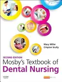 Mosby's Lehrbuch der Zahnpflege - Mosby's Textbook of Dental Nursing