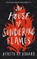 Haus der tosenden Flammen - House of Sundering Flames