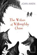 Die Wölfe von Willoughby Chase - Wolves of Willoughby Chase