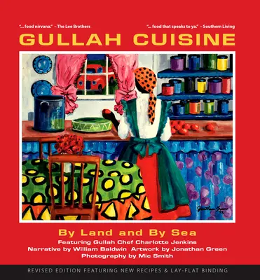 Gullah-Küche: Zu Lande und zu Wasser - Gullah Cuisine: By Land and by Sea