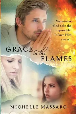 Gnade in den Flammen - Grace in the Flames