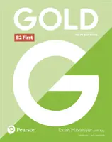 Gold B2 First New Edition Exam Maximiser mit Schlüssel - Gold B2 First New Edition Exam Maximiser with Key