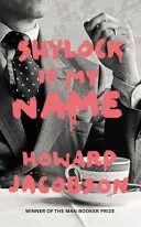 Shylock ist mein Name - Der Kaufmann von Venedig neu erzählt (Hogarth Shakespeare) - Shylock is My Name - The Merchant of Venice Retold (Hogarth Shakespeare)