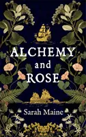Alchemie und Rose - Alchemy and Rose