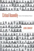 Kritische Versammlung: Gedichte über das Manhattan-Projekt - Critical Assembly: Poems of the Manhattan Project