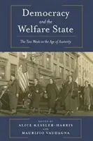 Demokratie und der Wohlfahrtsstaat: Die zwei Westseiten im Zeitalter der Austerität - Democracy and the Welfare State: The Two Wests in the Age of Austerity