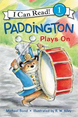 Paddington spielt weiter - Paddington Plays on