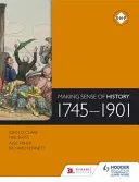 Geschichte begreifen 1745-1901 - Making Sense of History 1745-1901