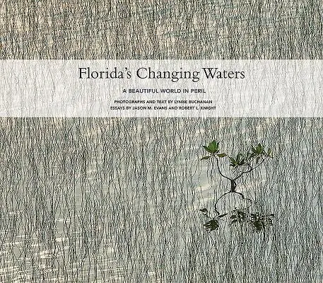 Floridas Gewässer im Wandel: Eine schöne Welt in Gefahr - Florida's Changing Waters: A Beautiful World in Peril