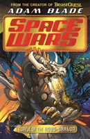 Beast Quest: Space Wars: Fluch des Robo-Drachen - Buch 1 - Beast Quest: Space Wars: Curse of the Robo-Dragon - Book 1