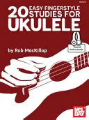 20 leichte Fingerstyle-Etüden für Ukulele - 20 Easy Fingerstyle Studies for Ukulele