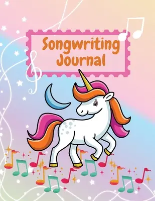 Songwriting Journal: Niedliches Musikkompositions-Manuskriptpapier für kleine Musiker und Musikliebhaber - Noten- und Textschreibpapier - - Songwriting Journal: Cute Music Composition Manuscript Paper for Little Musicians and Music Lovers - Note and Lyrics writing Staff Paper -