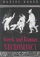 Griechische und römische Nekromantie - Greek and Roman Necromancy