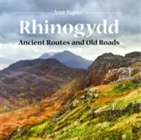 Wales kompakt: Rhinogydd - Alte Routen und alte Straßen - Compact Wales: Rhinogydd - Ancient Routes and Old Roads