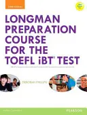 Longman Preparation Course for the Toefl(r) IBT Test, mit Mylab English und Online-Zugang zu MP3-Dateien und Online-Antwortschlüssel - Longman Preparation Course for the Toefl(r) IBT Test, with Mylab English and Online Access to MP3 Files and Online Answer Key