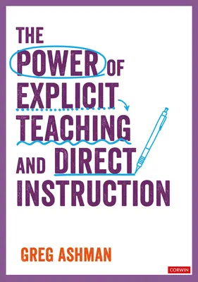 Die Macht der expliziten Lehre und der direkten Unterweisung - The Power of Explicit Teaching and Direct Instruction