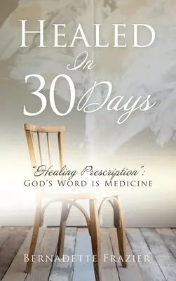 Geheilt in 30 Tagen - Healed In 30 Days